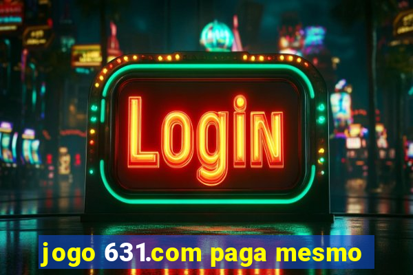 jogo 631.com paga mesmo